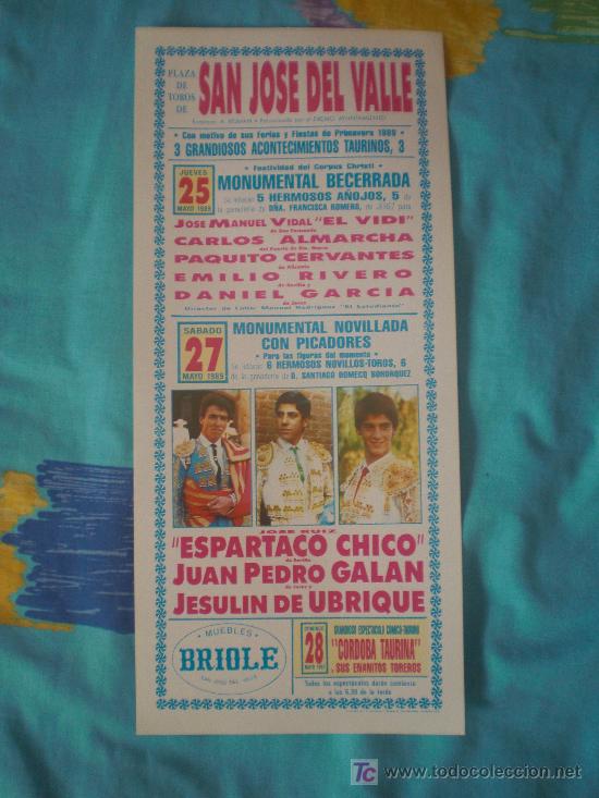 Tauromaquia: CADIZ. CARTEL DE TOROS. PLAZA DE TOROS DE SAN JOSE DEL VALLE. EL VIDI,RIVERO,ESPARTACO,UBRIQUE. 1989