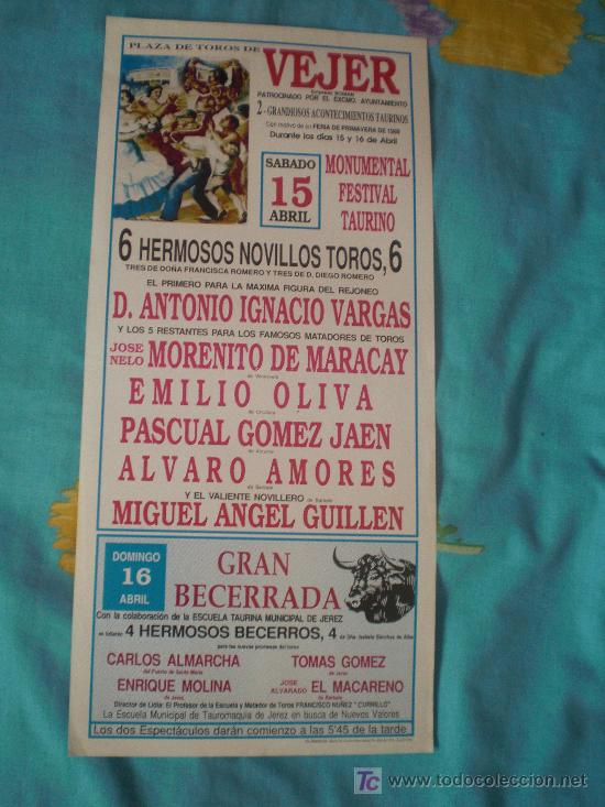 Stierkampf: CADIZ. CARTEL DE TOROS. PLAZA DE TOROS DE VEJER. VARGAS, MARACAY, OLIVA, GUILLEN, AMORES, JAEN. 1989