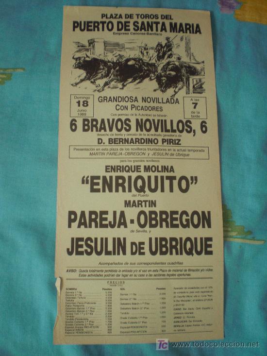 Tauromaquia: CADIZ. CARTEL DE TOROS. PLAZA TOROS PUERTO DE SANTA MARIA.ENRIQUITO,PAREJA-OBREGON,DE UBRIQUE. 1989.