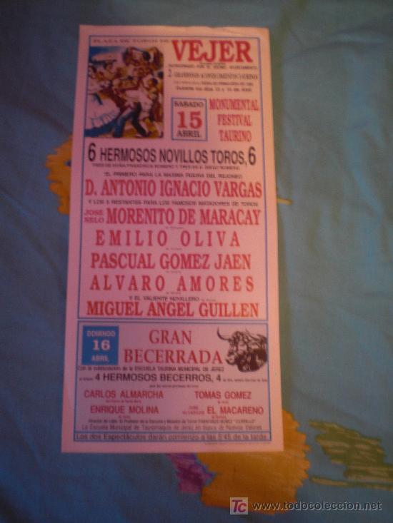 Stierkampf: CADIZ. CARTEL DE TOROS. PLAZA DE TOROS DE VEJER. VARGAS, MARACAY, OLIVA, GUILLEN, AMORES, JAEN. 1989