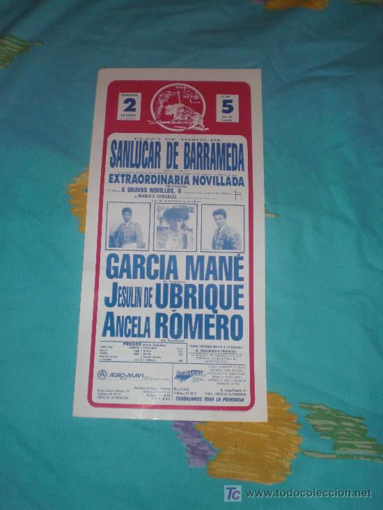Tauromaquia: CADIZ. CARTEL DE TOROS. PLAZA DE TOROS DE SANLUCAR DE BARRAMEDA. MANE, UBRIQUE Y ROMERO. 1988.