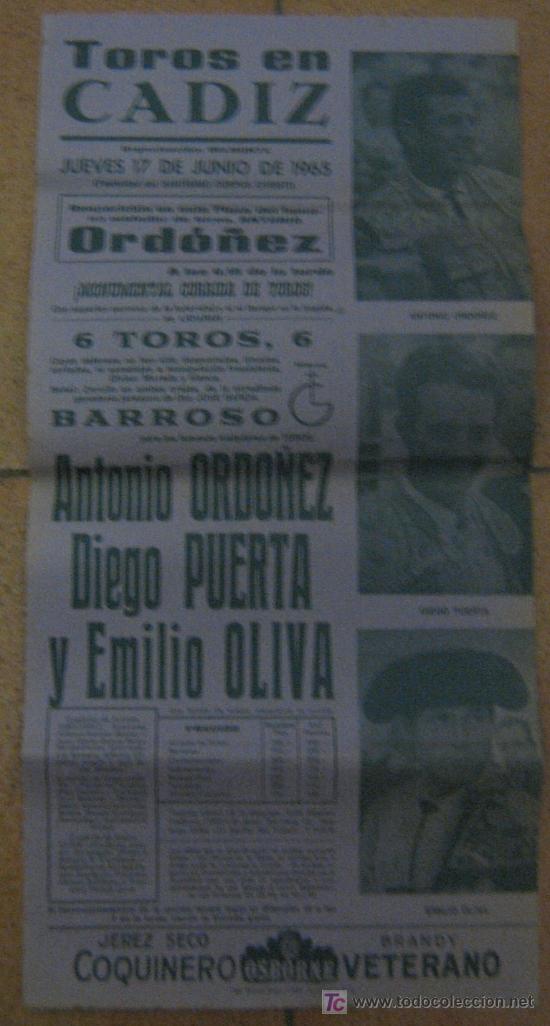 Tauromaquia: CARTEL DE TOROS. PLAZA DE TOROS DE CADIZ. 1965. ANTONIO ORDO&Ntilde;EZ. DIEGO PUERTA. EMILIO OLIVA.