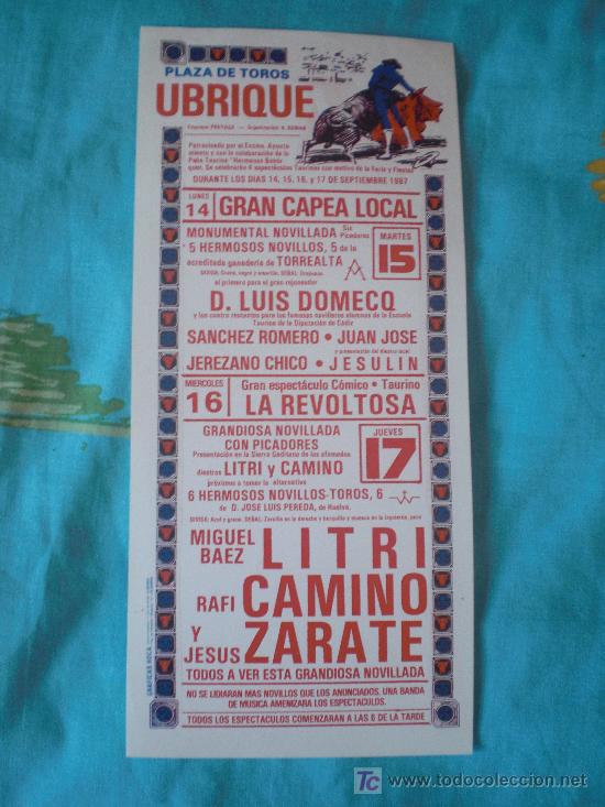 Tauromachie: CADIZ. CARTEL DE TOROS. PLAZA DE TOROS UBRIQUE. DOMECQ, LITRI, CAMINO, ZARATE, JESULIN. 1987.