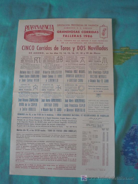 Tauromachia: VALENCIA. CARTEL DE TOROS. PLAZA DE TOROS VALENCIA. EL SORO, VERA, ORTEGA CANO, ESPLA, MENDES. 1986.