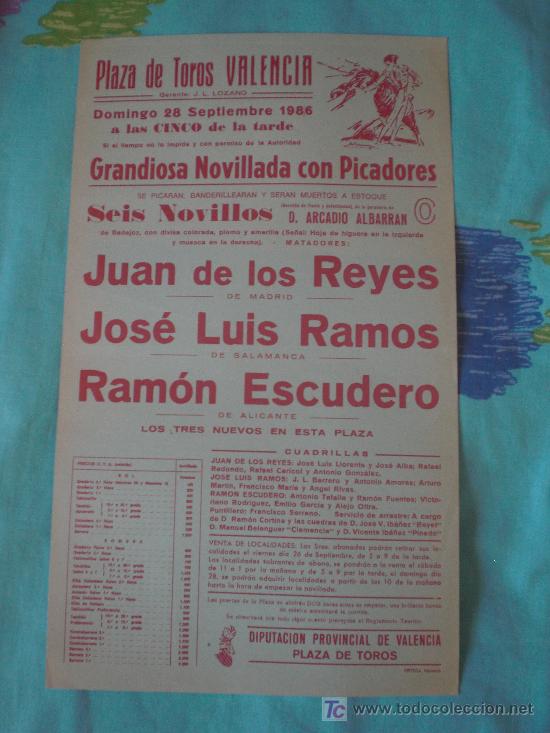 Tauromachia: VALENCIA. CARTEL DE TOROS. PLAZA DE TOROS DE VALENCIA. REYES, RAMOS, ESCUDERO. 1986.