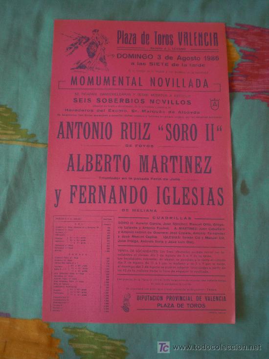 Tauromachia: VALENCIA. CARTEL DE TOROS. PLAZA DE TOROS DE VALENCIA. SORO II, MARTINEZ, IGLESIAS. 1986.