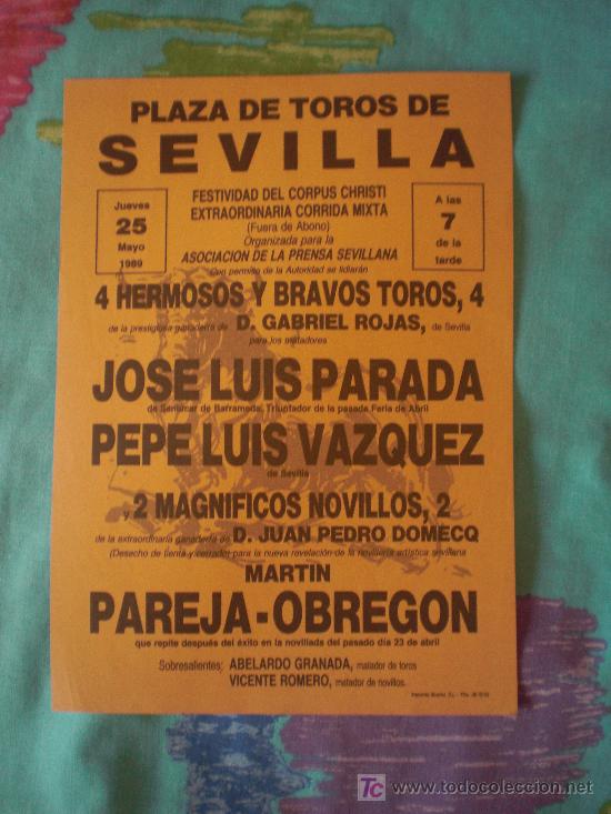 Tauromachia: SEVILLA. CARTEL DE TOROS. PLAZA DE TOROS DE SEVILLA. PARADA, VAZQUEZ, PAREJA-OBREGON. 1989.