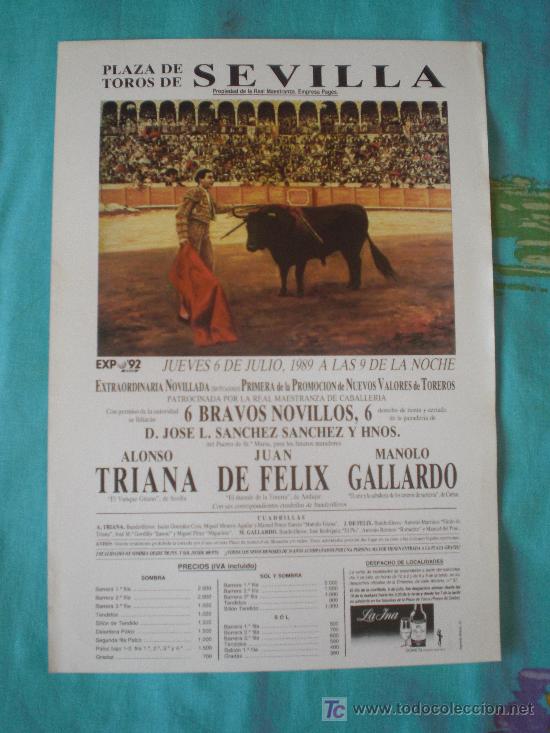 Tauromachia: SEVILLA. CARTEL DE TOROS. PLAZA DE TOROS DE SEVILLA. TRIANA, DE FELIX, GALLARDO. 1989.