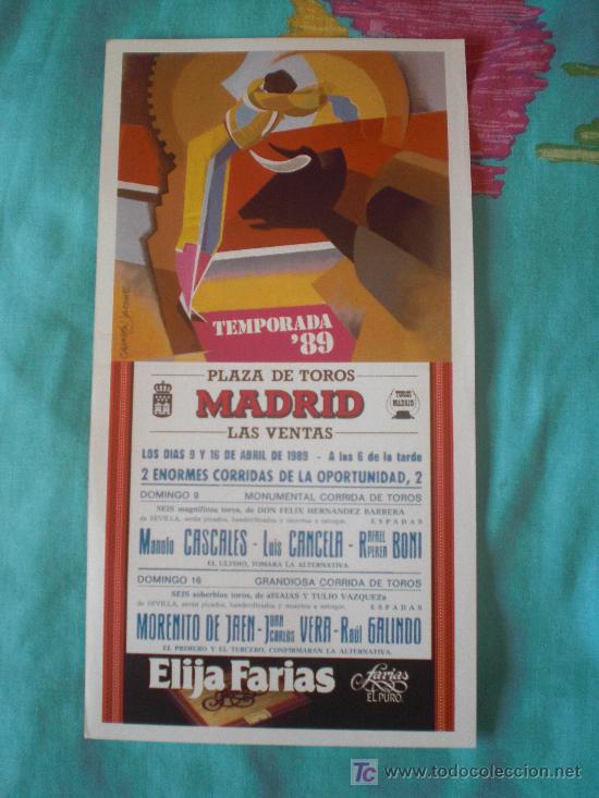 Tauromachia: MADRID. CARTEL DE TOROS. PLAZA DE TOROS DE MADRID. LAS VENTAS. GALINDO, VERA, CANCELA, BONI. 1989.