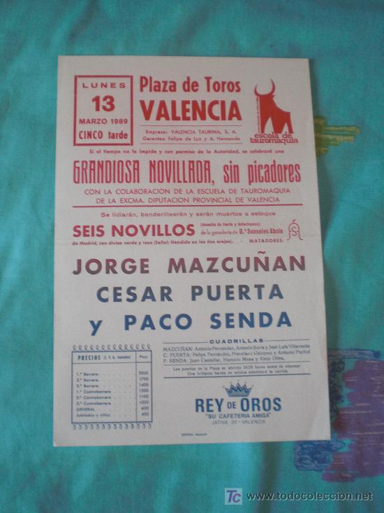 Tauromachie: VALENCIA. CARTEL DE TOROS. PLAZA DE TOROS DE VALENCIA. MAZCU&Ntilde;AN, PUERTA, SENDA. 1989.