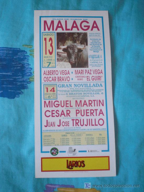 Tauromachie: MALAGA. CARTEL DE TOROS. PLAZA DE TOROS DE MALAGA. MIGUEL MARTIN, TRUJILLO, PUERTA, BRAVO. 1989.