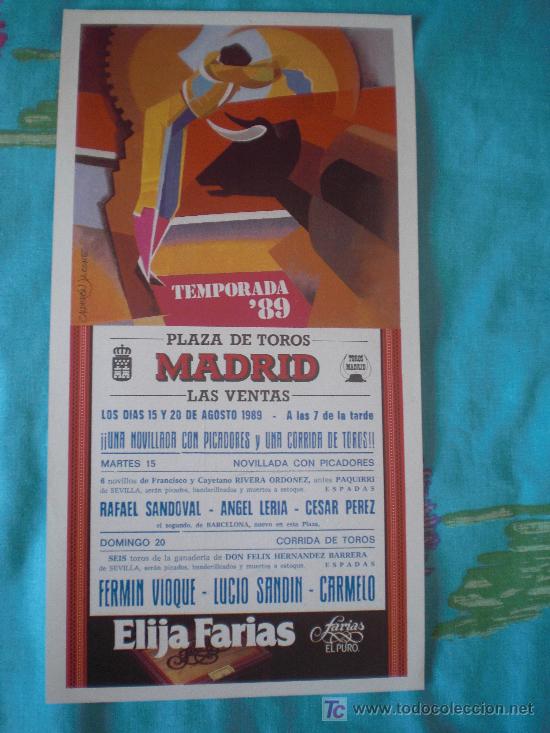 Tauromachia: MADRID. CARTEL DE TOROS. PLAZA DE TOROS DE MADRID. LAS VENTAS. SANDOVAL, CARMELO, VIOQUE. 1989.
