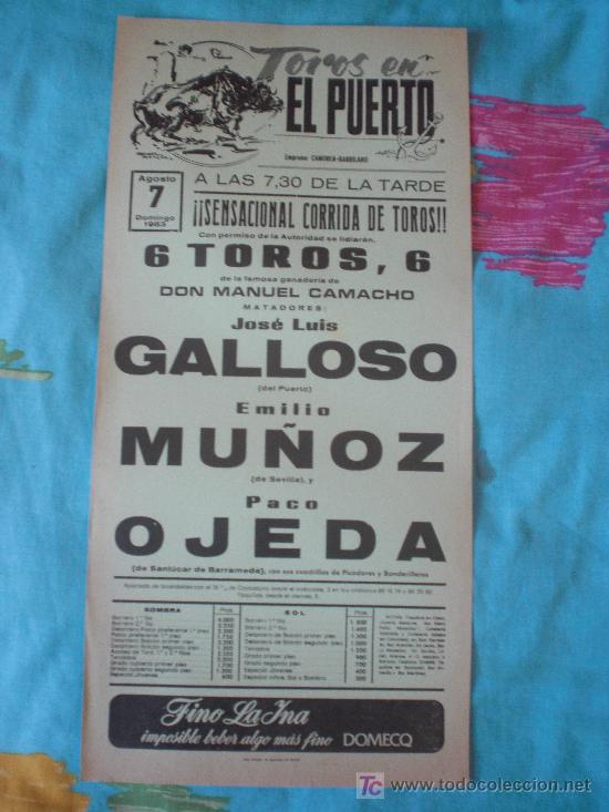 Tauromachia: CADIZ. CARTEL DE TOROS. TOROS EN EL PUERTO. GALLOSO, MU&Ntilde;OZ, OJEDA. 1983.
