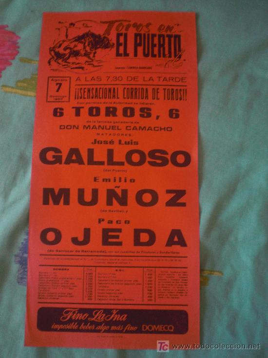 Tauromachia: CADIZ. CARTEL DE TOROS. TOROS EN EL PUERTO. GALLOSO, MU&Ntilde;OZ, OJEDA. 1983.
