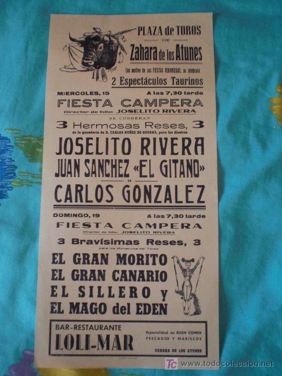Tauromachia: CADIZ. CARTEL DE TOROS. PLAZA DE TOROS DE ZAHARA DE LSO ATUNES.RIVERA,EL GITANO,GONZALEZ,EL SILLERO.