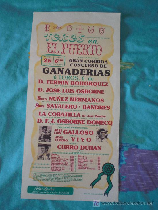 Tauromachia: CADIZ. CARTEL DE TOROS. TOROS EN EL PUERTO. GALLOSO, YIYO, CURRO DURAN. 1984.