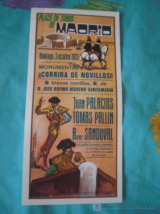 Tauromachia: MADRID. CARTEL DE TOROS. PLAZA DE TOROS MADRID. PALACIOS, TOMAS PALLIN, SANDOVAL. 1982.