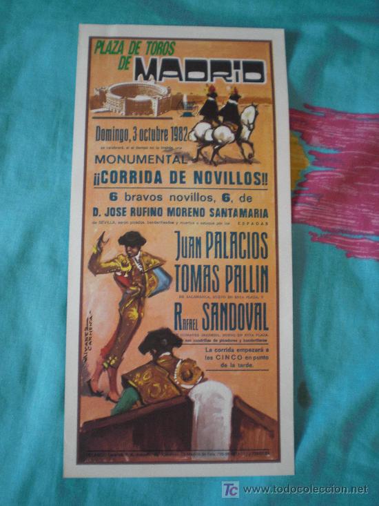 Tauromachia: MADRID. CARTEL DE TOROS. PLAZA DE TOROS MADRID. PALACIOS, TOMAS PALLIN, SANDOVAL. 1982.