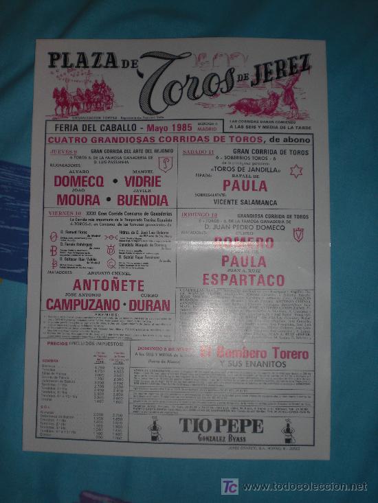 Tauromachie: CADIZ. CARTEL DE TOROS. PLAZA DE TOROS DE JEREZ. DOMECQ,VIDRIE,BUENDIA,ESPARTACO, PAULA, DURAN. 1985