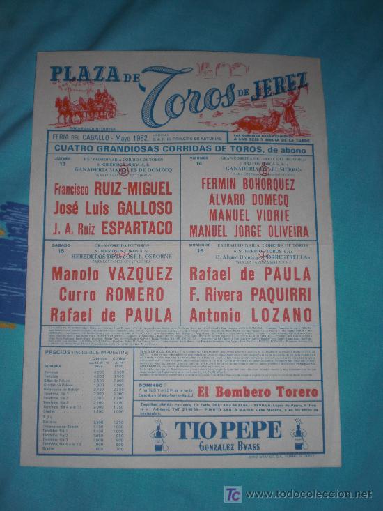 Tauromachie: CADIZ. CARTEL DE TOROS. PLAZA DE TOROS DE JEREZ. RUIZ MIGUEL, GALLOSO, ESPARTACO, PAULA,VAZQUEZ.1982