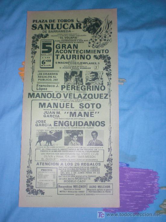 Tauromachie: CADIZ. CARTEL DE TOROS. PLAZA DE TOROS DE SANLUCAR DE BARRAMEDA. PEREGRINO, VELEZQUEZ, SOTO. 1985.