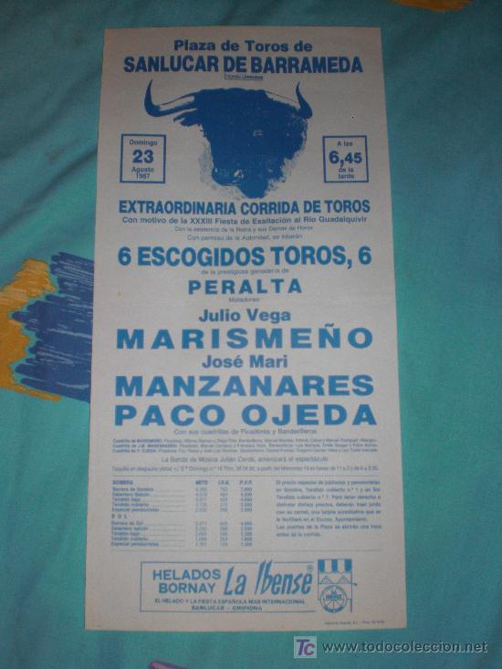 Tauromachie: CADIZ. CARTEL DE TOROS. PLAZA DE TOROS DE SANLUCAR DE BARRAMEDA. MARISME&Ntilde;O, MANZANARES, OJEDA. 1987.