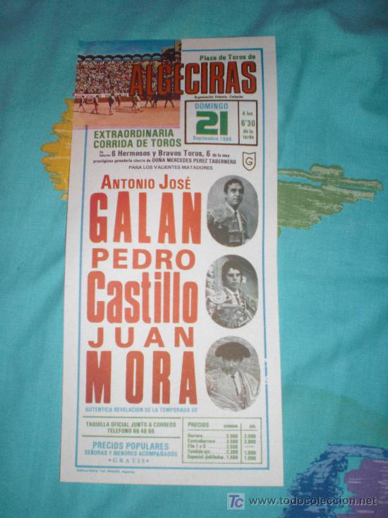 Tauromachie: CADIZ. CARTEL DE TOROS. PLAZA DE TOROS DE ALGECIRAS. GALAN, CASTILLO, MORA. 1986.