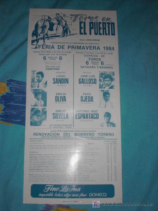 Tauromachie: CADIZ. CARTEL DE TOROS. TOROS EN EL PUERTO. SANDIN, OLIVA, SILVELA, GALLOSO, OJEDA, ESPARTACO. 1984.