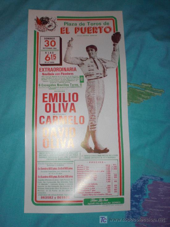 Stierkampf: CADIZ. CARTEL DE TOROS. PLAZA DE TOROS DEL PUERTO. EMILIO OLIVA, CARMELO, DAVID OLIVA. 1984.