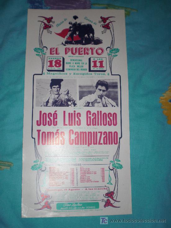 Stierkampf: CADIZ. CARTEL DE TOROS. PLAZA DE TOROS DEL PUERTO. GALLOSO, CAMPUZANO. 1984.