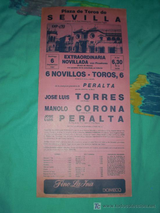 Stierkampf: SEVILLA. CARTEL DE TOROS. PLAZA DE TOROS DE SEVILLA. TORRES, CORONA, PERALTA. 1987.