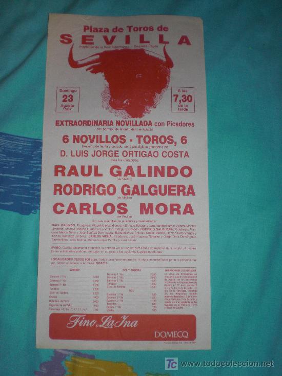 Stierkampf: SEVILLA. CARTEL DE TOROS. PLAZA DE TOROS DE SEVILLA. GALINDO, GALGUERA, MORA. 1987.