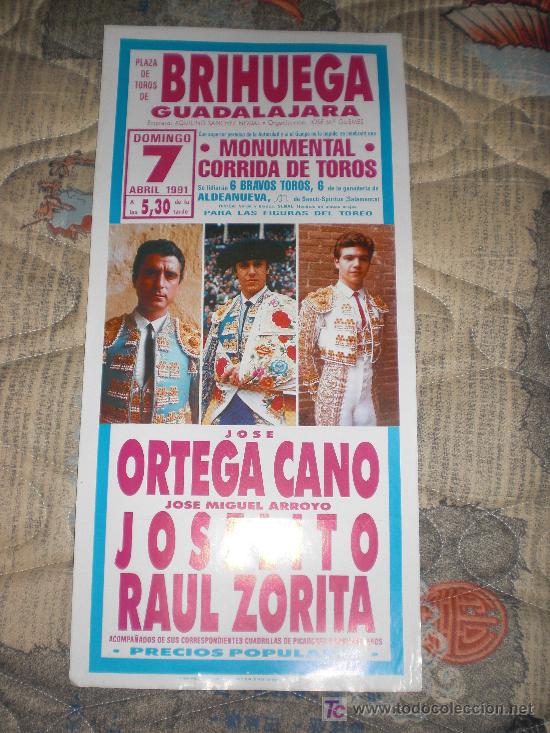 Tauromaquia: GUADALAJARA. CARTEL DE TOROS. PLAZA DE TOROS DE BRIHUEGA. ORTEGA CANO, JOSELITO, RAUL ZORITA. 1991.