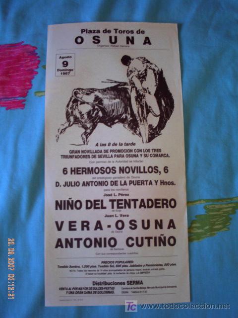 Stierkampf: SEVILLA. CARTEL DE TOROS. PLAZA DE TOROS DE OSUNA. NI&Ntilde;O DEL TENTADERO, VERA-OSUNA, CUTI&Ntilde;O. 1987.