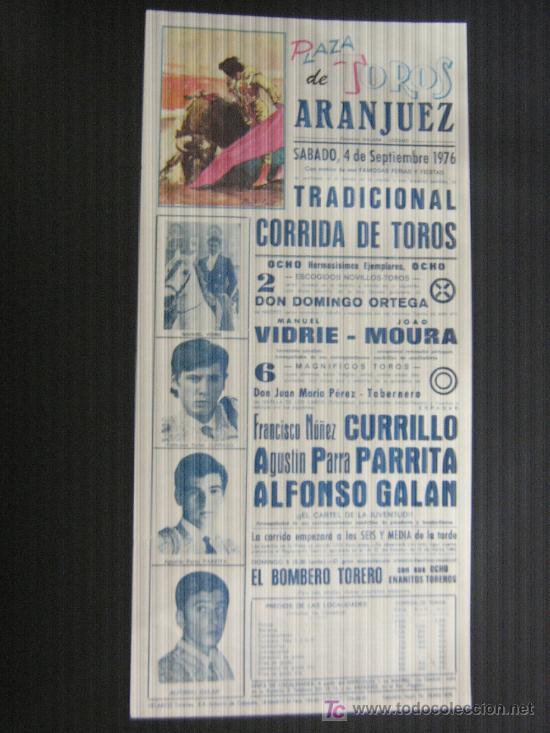 Tauromachia: CARTEL DE TOROS. PLAZA DE TOROS DE ARANJUEZ. 1976. CURRILLO. PARRITA. GALAN.