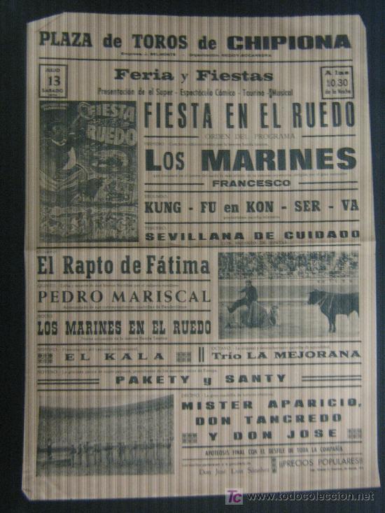 Tauromachia: CARTEL DE TOROS. PLAZA DE TOROS DE CHIPIONA. 1974. FIESTA EN EL RUEDO. LOS MARINES.