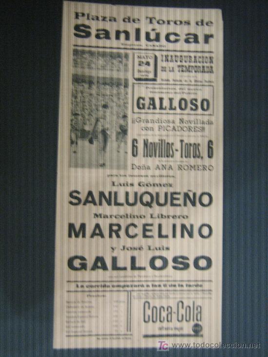 Stierkampf: CARTEL DE TOROS. PLAZA DE TOROS DE SANLUCAR. 1970. SANLUQUE&Ntilde;O. MARCELINO. GALLOSO.