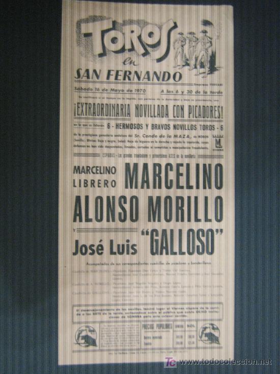 Tauromachia: CARTEL DE TOROS. PLAZA DE TOROS DE SAN FERNANDO. 1970. MARCELINO. ALONSO MORILLO. GALLOSO.