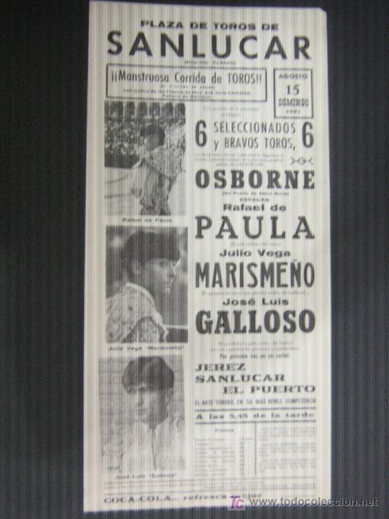 Tauromachia: CARTEL DE TOROS. PLAZA DE TOROS DE SANLUCAR. 1971. PAULA. MARISME&Ntilde;O. GALLOSO.