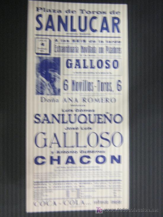 Tauromachia: CARTEL DE TOROS. PLAZA DE TOROS DE SANLUCAR. 1971. SANLUQUE&Ntilde;O. GALLOSO. CHACON.