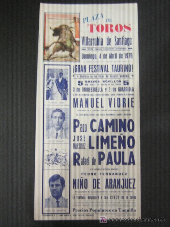 Tauromachia: CARTEL DE TOROS. PLAZA DE TOROS DE VILLARRUBIA DE SANTIAGO. 1976. PACO CAMINO. LIME&Ntilde;O. PAULA.