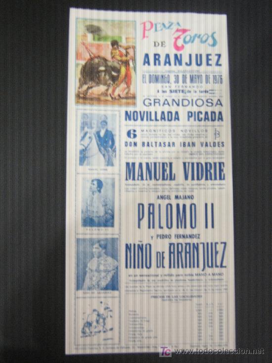 Tauromachia: CARTEL DE TOROS. PLAZA DE TOROS DE ARANJUEZ. 1976. PALOMO II. NI&Ntilde;O DE ARANJUEZ.
