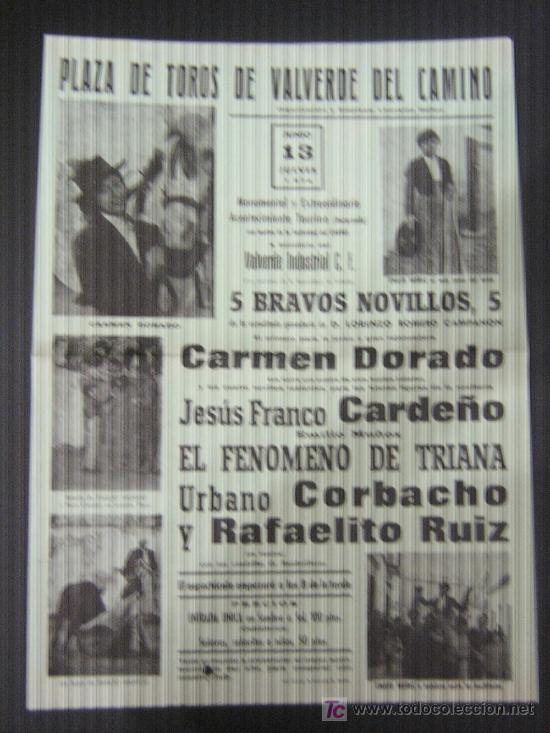 Tauromachia: CARTEL DE TOROS. PLAZA DE TOROS DE VALVERDE DEL CAMINO. 1974. CARDE&Ntilde;O. TRIANA. CORBACHO. RAFAELITO.