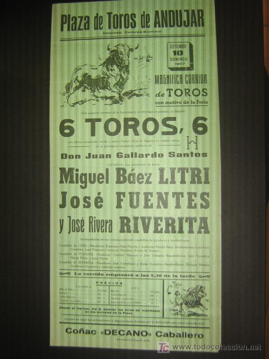 Tauromachia: CARTEL DE TOROS. PLAZA DE TOROS DE ANDUJAR. 1967. MIGUEL BAEZ LITRI. JOSE FUENTES. RIVERITA.