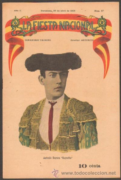 Tauromachie: REVISTA LA FIESTA NACIONAL. SEMANARIO TAURINO N&ordm;57. ANTONIO SEGURA SEGURITA (A-TO-398)