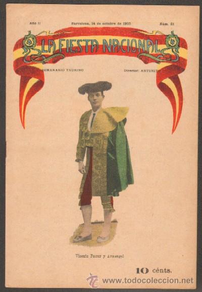 Tauromaquia: REVISTA LA FIESTA NACIONAL. SEMANARIO TAURINO N&ordm;81. VICENTE FERRER Y ARMENGOL (A-TO-414)