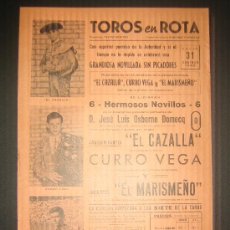 Tauromaquia: CARTEL DE TOROS. PLAZA DE TOROS DE ROTA. 1966. EL CAZALLA. CURRO VEGA. EL MARISMEÑO.. Lote 340915378