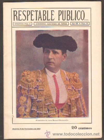 Tauromaquia: REVISTA RESPETABLE PUBLICO&hellip;N&ordm;99. MANUEL HERMOSILLA (A-TO-481)