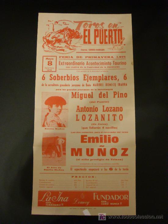 Tauromachie: CARTEL DE TOROS. PLAZA DE TOROS DE EL PUERTO. 1975. MIGUEL DEL PINO. ANTONIO LOZANO. LOZANITO. MU&Ntilde;OZ