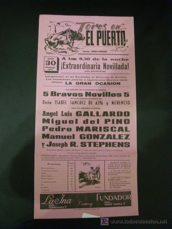 Tauromachie: CARTEL DE TOROS. PLAZA DE TOROS DE EL PUERTO. 1974. GALLARDO. MIGUEL DEL PINO. MARISCAL. GONZALEZ.